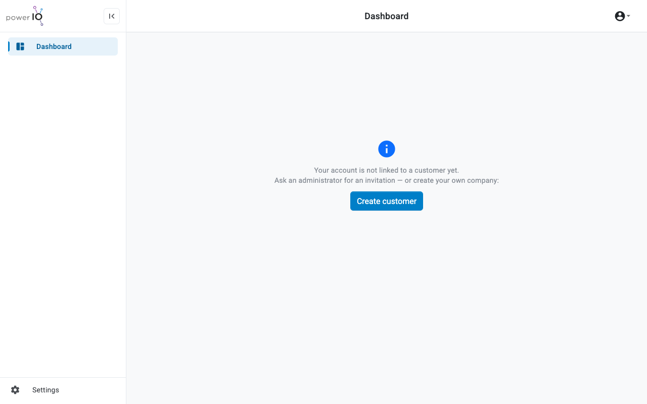 Dashboard nach der Freigabe mit dem Hinweis Your account is not linked to a customer yet und dem Button Create customer